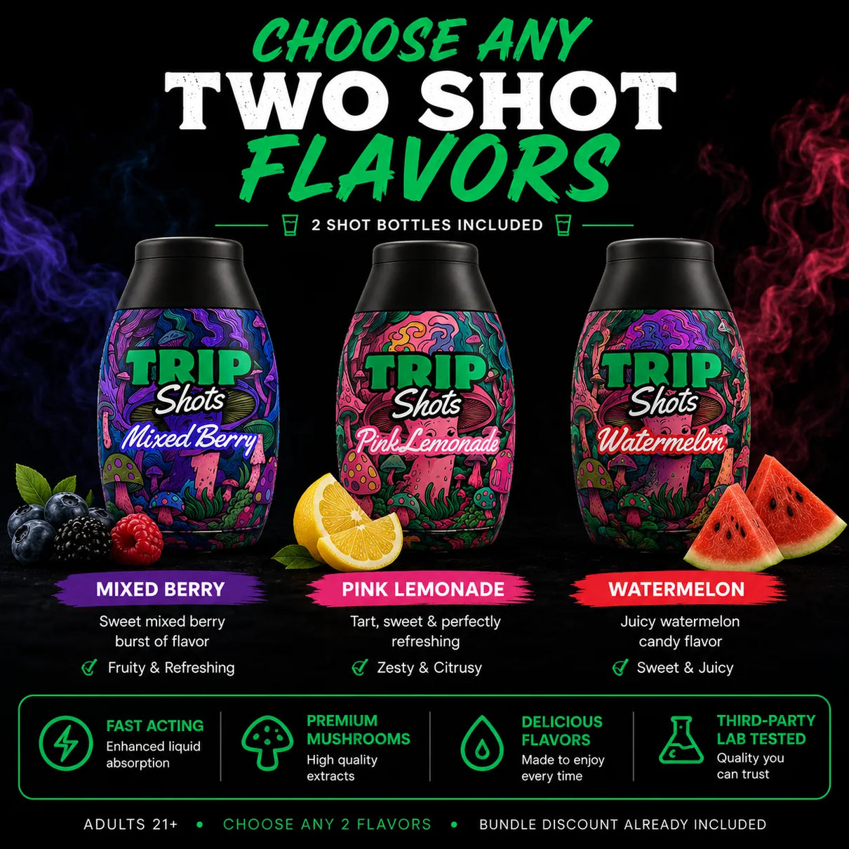 Flavor selection infographic for the Full Trip Bundle showing three Trip Shots flavors: Mixed Berry, Pink Lemonade, and Watermelon. Customers can choose any two Trip Shot flavors for their bundle. Graphic highlights fast-acting liquid format, premium mushroom extracts, third-party lab testing, delicious flavor options, and included bundle savings.