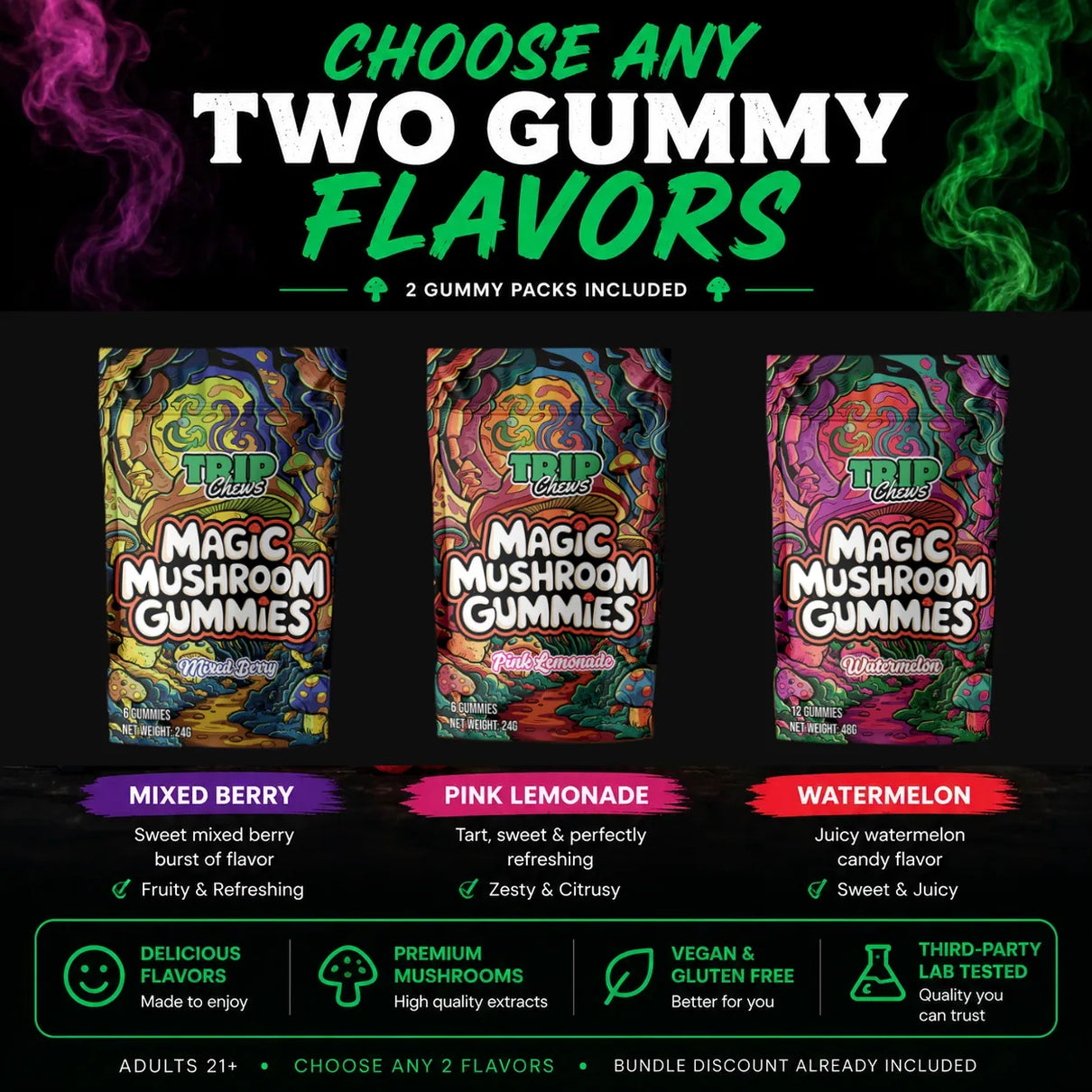 Flavor selection infographic for the Full Trip Bundle showing three Premium Mushroom Gummies flavors: Mixed Berry, Pink Lemonade, and Watermelon. Customers can choose any two gummy flavors for their bundle. Graphic highlights flavor profiles, premium mushroom extracts, vegan and gluten-free formulation, third-party lab testing, and included bundle savings.