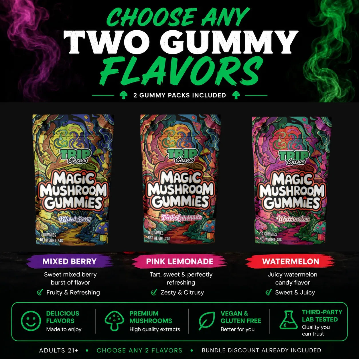 Flavor selection infographic for the Full Trip Bundle showing three Premium Mushroom Gummies flavors: Mixed Berry, Pink Lemonade, and Watermelon. Customers can choose any two gummy flavors for their bundle. Graphic highlights flavor profiles, premium mushroom extracts, vegan and gluten-free formulation, third-party lab testing, and included bundle savings.